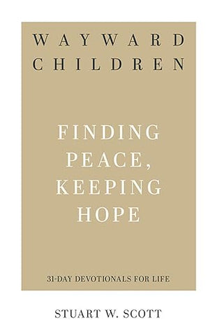 Wayward Children, Finding Peace, Keeping Hope