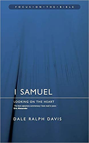 1 Samuel, Looking on the Heart