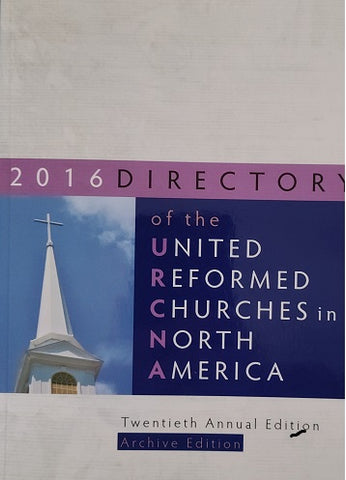 2016 Directory of the United Reformed Churches in North America