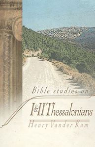 Bible Studies on 1 & 2 Thessalonians