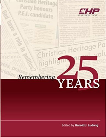 Remembering 25 Years, Christian Heritage Party