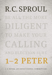 1-2 Peter, An Expositional Commentary