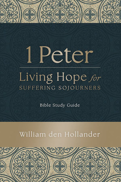 1 Peter - Living Hope - Bible Study Guide