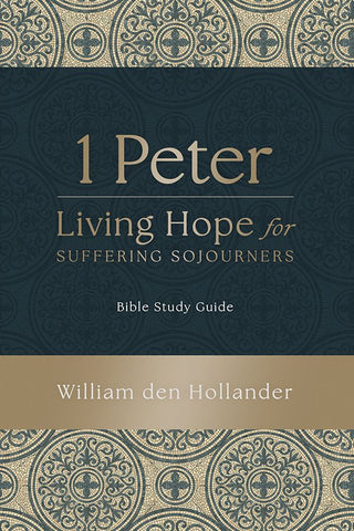 1 Peter - Living Hope - Bible Study Guide