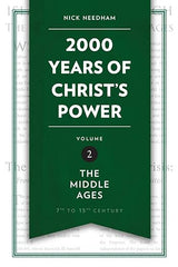 2,000 Years of Christ’s Power, Volume 2