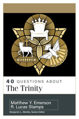 40 Questions About The Trinity