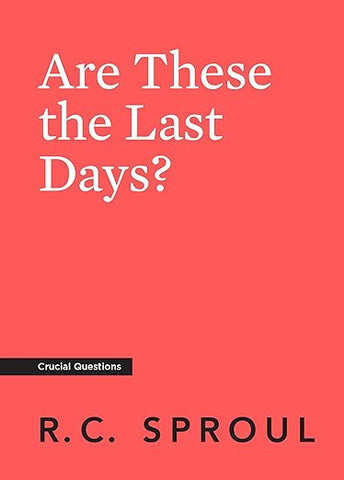 Are These the Last Days?