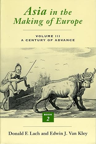 Asia in the Making of Europe, Volume III, Book 2