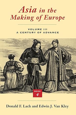 Asia in the Making of Europe, Volume III, Book 4