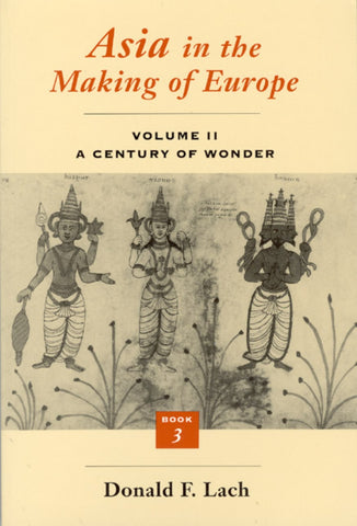 Asia in the Making of Europe, Volume II, Book 3