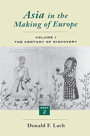 Asia in the Making of Europe, Volume I, Book 2