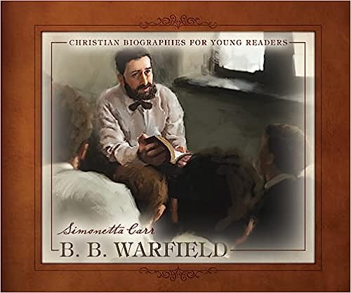 B. B. Warfield – Reformed Christian Books