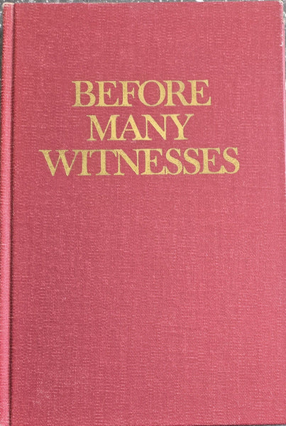 Before Many Witnesses