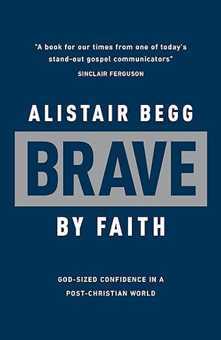 Brave by Faith