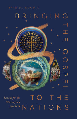 Bringing the Gospel to the Nations