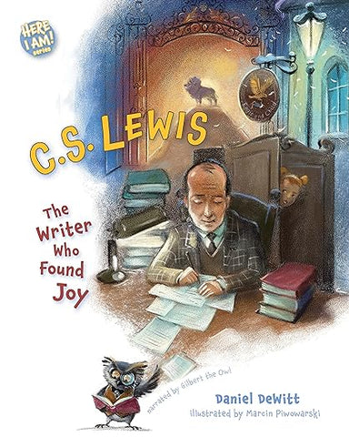C. S. Lewis, The Writer Who Found Joy