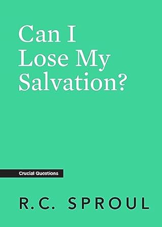 Can I Lose My Salvation?