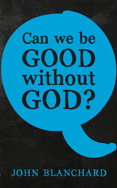 Can We Be Good Without God?