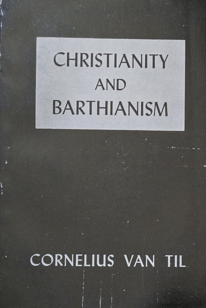 Christianity and Barthianism