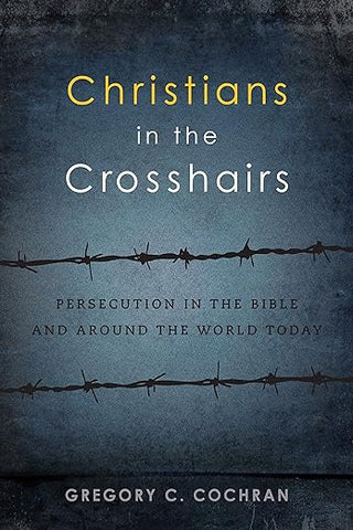 Christians in the Crosshairs