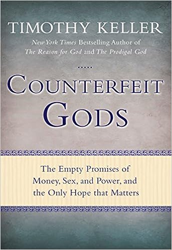 Counterfeit Gods