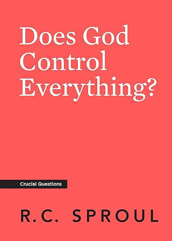 Does God Control Everything?