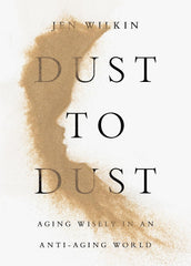 Dust to Dust