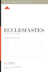 Ecclesiastes: A 12-Week Study