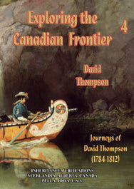 Exploring the Canadian Frontier, four volume set