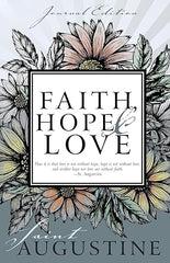 Faith, Hope and Love, Journal Edition