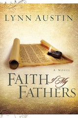 Faith of My Fathers - A Novel