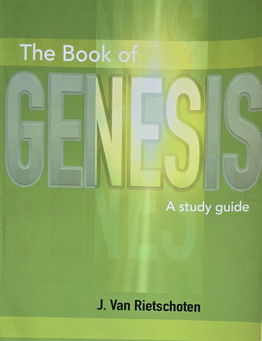 The Book of Genesis, a Study Guide