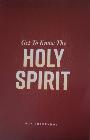 Get To Know The Holy Spirit