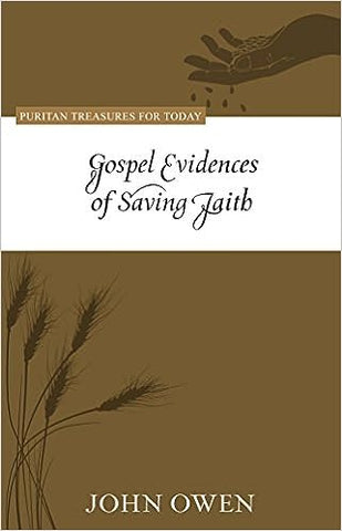 Gospel Evidences of Saving Faith