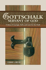 Gottschalk, Servant of God