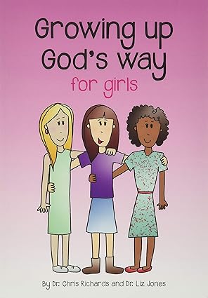 Growing up God's Way - for girls
