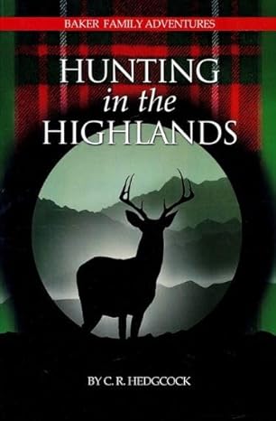 Hunting in the Highlands