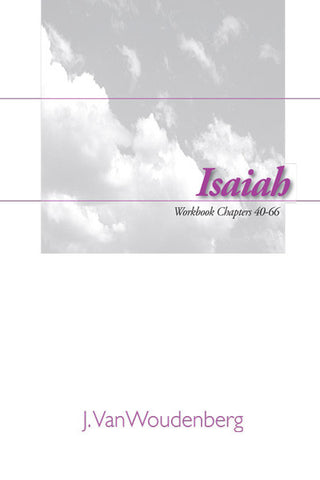 Isaiah - Workbook (Chapter 40-66)