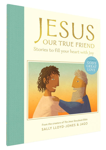 Jesus, Our True Friend