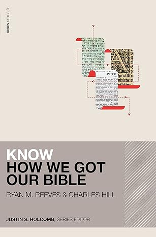 Know How We Got Our Bible