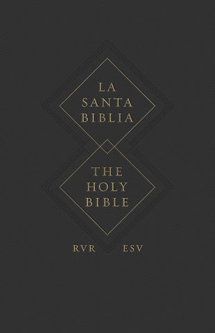 La Santa Biblia - The Holy Bible RVR-ESV, Spanish-English