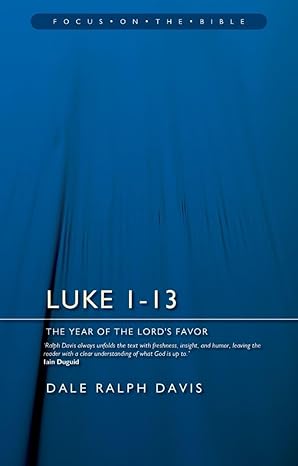 Luke 1-13, The Year of the Lord's Favour