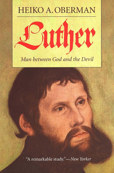 Luther, Man Between God and the Devil