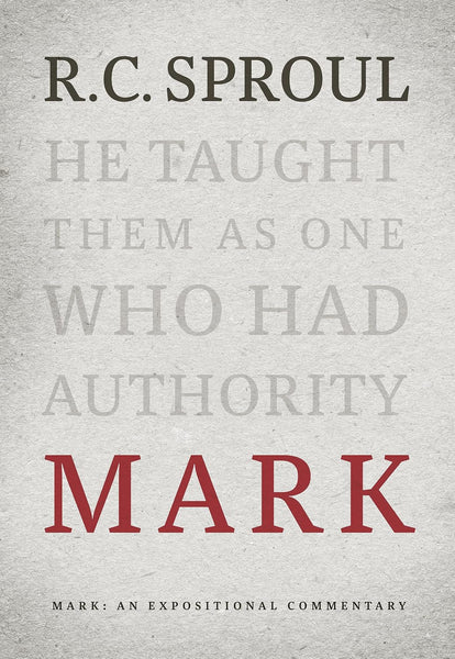 Mark, An Expositional Commentary