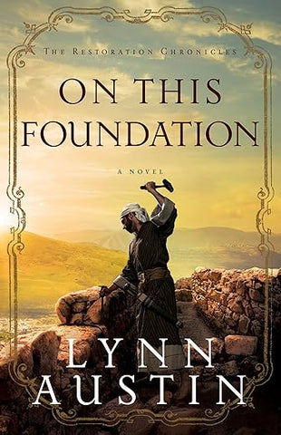 On This Foundation, A Novel