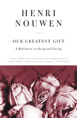 Our Greatest Gift