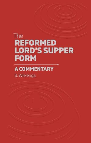 Reformed Lord's Supper Form