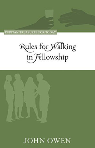 Rules for Walking in Fellowship