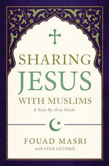 Sharing Jesus with Muslims