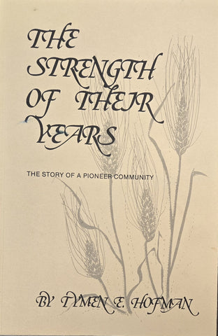 The Strength of Their Years